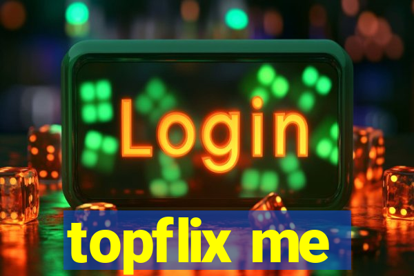 topflix me